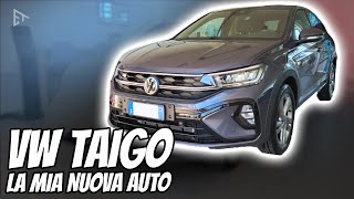 LA MIA NUOVA AUTO - Volkswagen Taigo R-line 1.0 TSI 110cv manuale