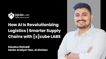 How AI Is Revolutionizing Logistics | Smarter Supply Chains with [x]cube LABS