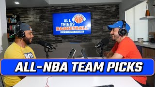 Picking the 2024 All-NBA teams | All Things Basketball Podcast