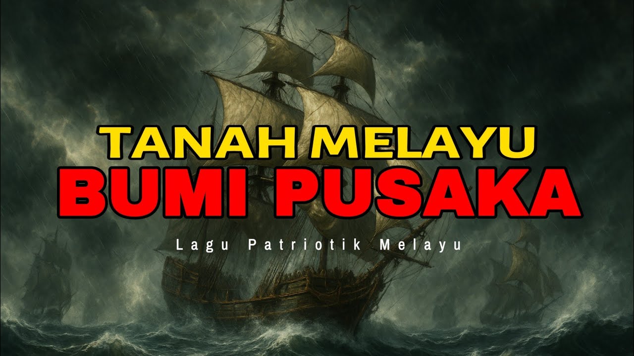 TANAH MELAYU BUMI PUSAKA | LAGU PATRIOTIK MELAYU 