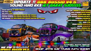 UPDATE BUSSID TERBARU V4.5 !! OBB BUSSID V4.5 TERBARU SOUND HINO RK8 JET DARAT GRAFIK ETS2 SUPER HD
