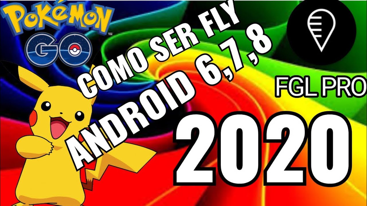 COMO SER FLY ANDROID 6, 7, 8 CON FGL PRO 2020