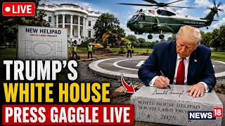 LIVE: Trump Shows Off New White House Helipad, Marine One Gets a Powerful New Landing Pad | N18G