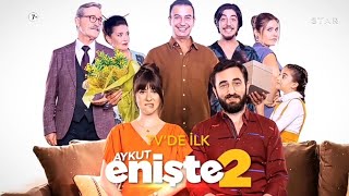 Aykut Enişte 2 - Yarın 20:00&#39;de Star&#39;da