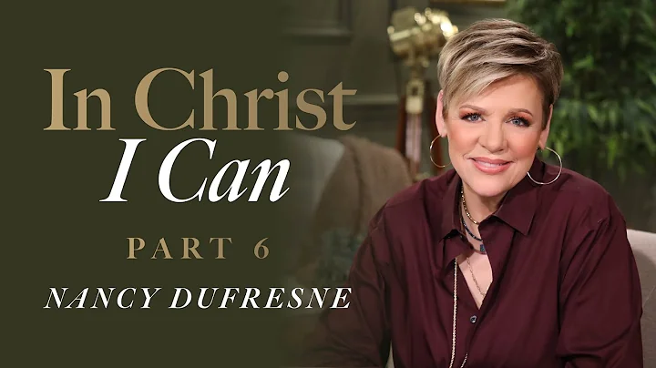 766 | In Christ I Can, Part 6