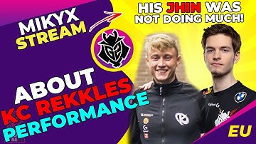 G2 Mikyx About KC Rekkles Performance | KOI vs KCORP Showmatch