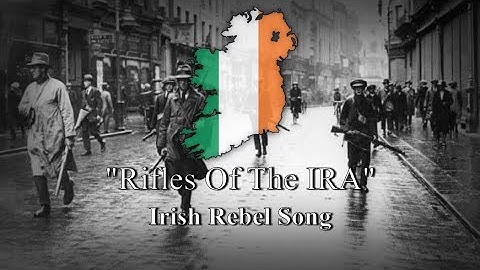 Thumbnail of Rifles of the IRA - Irish Rebel Song (Lyrics)