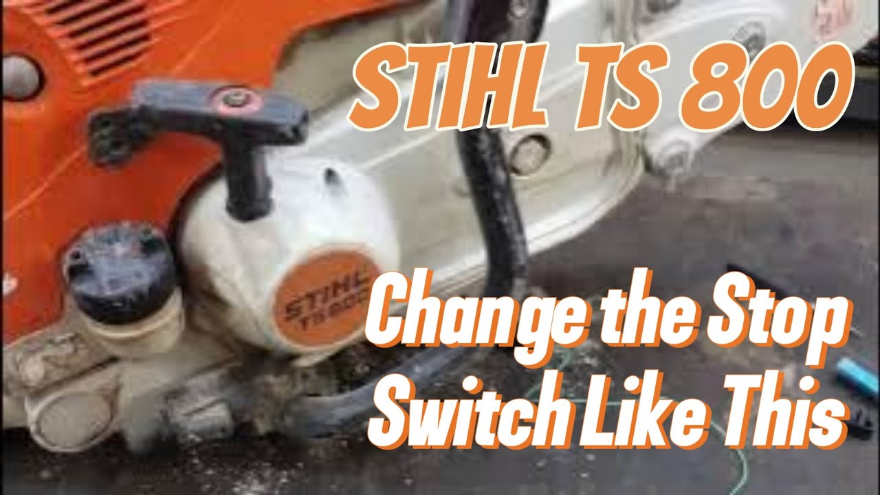 How To: Stop Switch Replacement Stihl TS800 Cutoff Saw