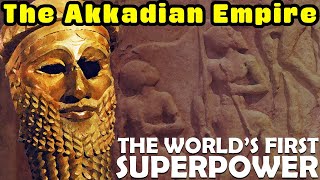 The World's First Superpower: Sargon of Akkad and the Mighty Akkadian Empire  Bronze Age History