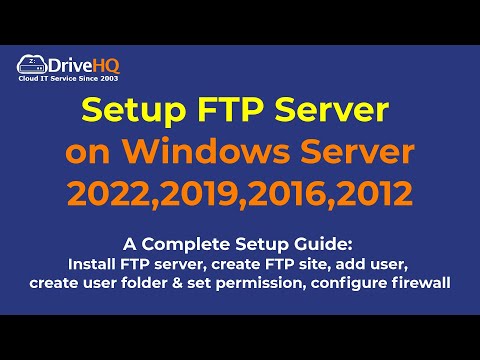 How to Setup FTP/FTPS Server On Windows 2022, 2019, 2016 & 2012 with free built-in IIS web server