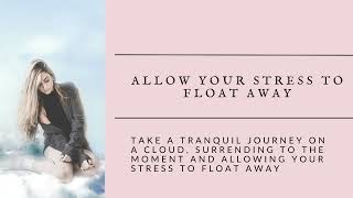 Allow Your Stress To Float Away Letting Your Stress Float Away