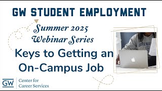 2025 Keys to Getting an On Campus Job