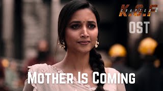 Mother is Coming | KGF Chapter 2 - BGM (Original Soundtrack) | Ravi Basrur | #NearToPerfectOSTs