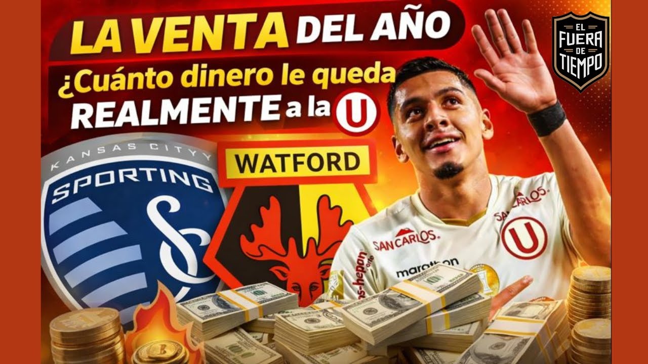 LA VENTA DEL AÑO ¿Cuánto dinero le queda REALMENTE a la U por César Inga 📈