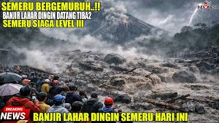 SEMERU SIAGA LEVEL 3: BANJIR LAHAR TERJANG KALI LANANG, LUMAJANG WASPADA!
