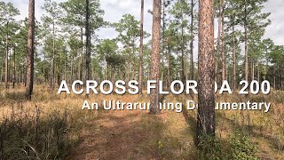 Ultra Running Documentary | Across Florida 200 | FKT Attempt Profile