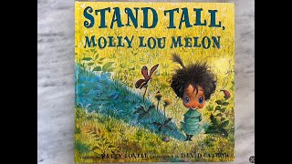 Stand Tall, Molly Lou Melon SEL Read Aloud | Confidence, Bullying & Being Yourself & Assertive Book