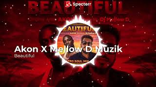 Download Lagu Beautiful | (Akon x Mellow D Muzik) | Afro Soul Mix MP3