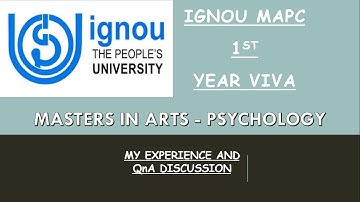 IGNOU MAPC-1ST YEAR VIVA| MY EXPERIENCE | QnA ASKED IN THE VIVA|MASTER OF ARTS IN PSYCHOLOGY VIVA