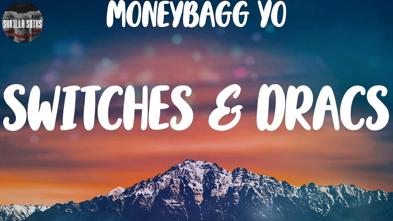 Moneybagg Yo, "Switches & Dracs" (Lyric Video) YouTube