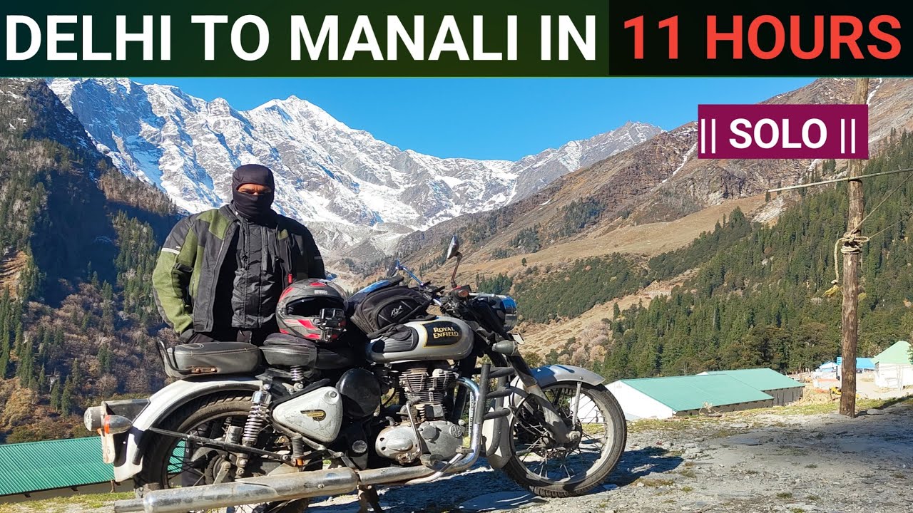 Delhi to Manali by bike ||Solo|| Bullet Classic 350 |Non-Stop Bullet Ride Delhi to Manali 11 Hours🤟