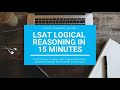 Lsat logical reasoning in 15 minutes