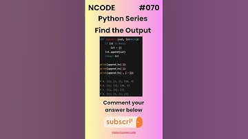 NCODE #070  | Find the Output | Comment your Answer Below | #coding #pythondaily #python #mcqsquiz