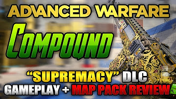 "Compound" Supremacy DLC Map Gameplay | Map Pack Review! (CoD Advanced Warfare Xbox One)