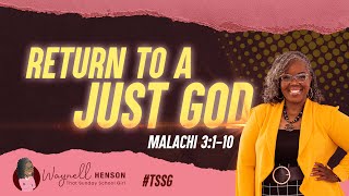 Return to a Just God | Malachi 3:1-10 | 03.31.24 | #Sunday