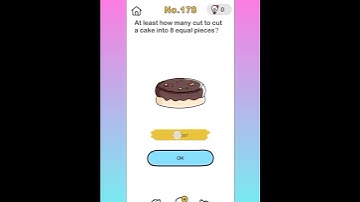 Brain Out Level 178 At least hoe many cut to cut