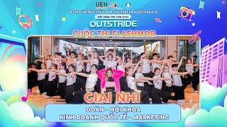 KHOA KINH DOANH QUỐC TẾ - MARKETING|TIẾT MỤC GIẢI NHÌ UEH FLASHMOB | NỐI VÒNG TAY LỚN 2026:OUTSTRIDE