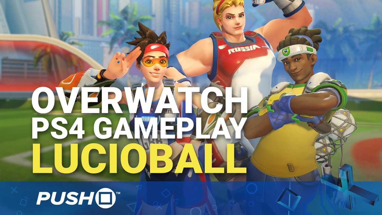 Overwatch Scores Rocket Rio 2016 Olympic Games Mode | PS4 Gameplay | Lucioball - YouTube