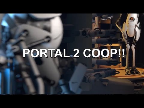 PORTAL 2 COOP! :D