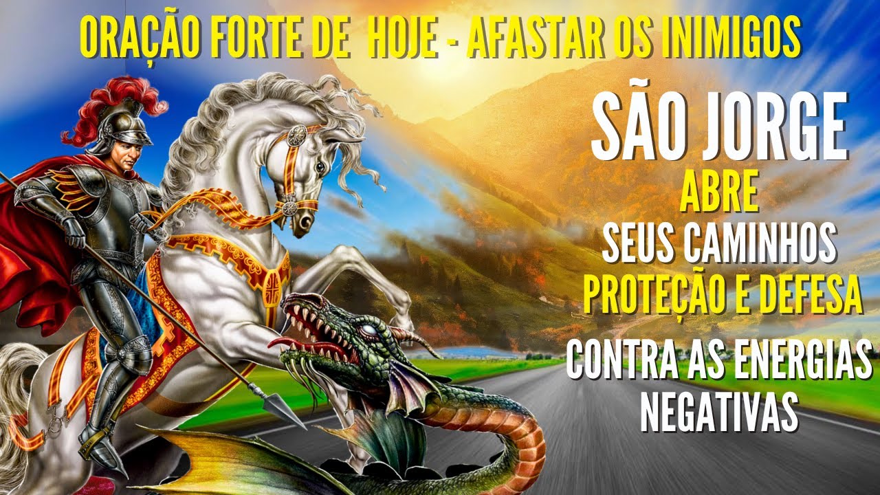 Oração Forte De São Jorge – Oração De São Jorge – GQVUL