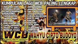FULL ALBUM 🔥🔥LAGU WAROK WCB PALING KOMPLIT ‼️WAHYU CIPTO BUDOYO SENGGANEN