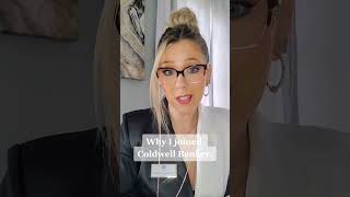 Why I chose Coldwell Banker for my brokerage as a new real estate agent.