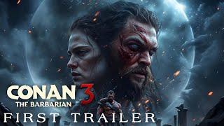 Conan : The Barbarian 3 - First Trailer | Arnold Schwarzenegger , Henry Cavill | Universal Pictures 