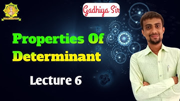 Problems solving by using Properties Of Determinant (PART 4) || Lecture 6 || Maths || GADHIYA SIR