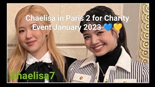 Chaelisa in Paris 2 🤍 - Blackpink went to Charity Event in January 2023