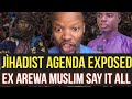 Jìhadist And The Agenda Of Fuláni Exposed By Ex Arewa Muslim