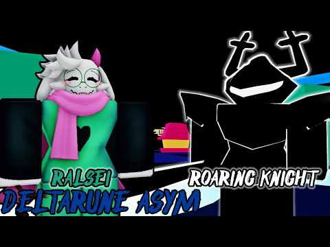 The First Deltarune Roblox Asym (The Roaring - DELTARUNE)