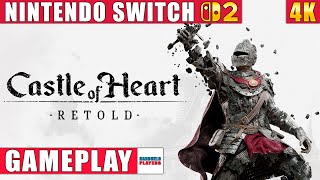 Castle of Heart: Retold Nintendo Switch 2 Gameplay in 4K - YouTube