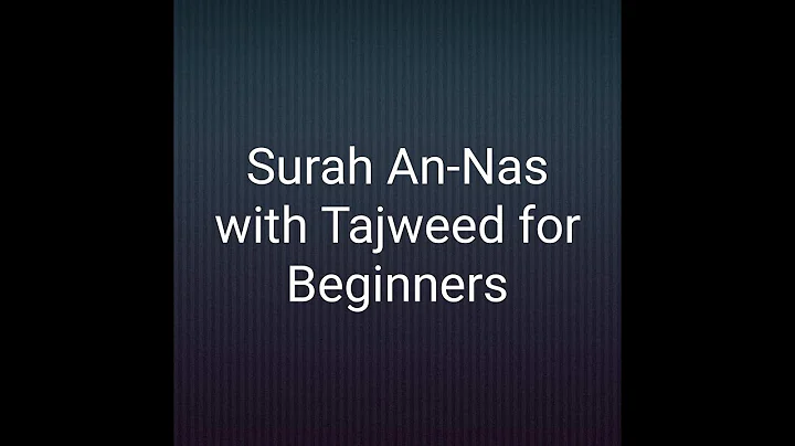 Surah An-Nas with Tajweed easily Explained for Beginners || Common mistakes while reciting surah.