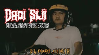DADI SIJI || MIQBAL_GA FT SISKA AMANDA || VERSI SLOWED