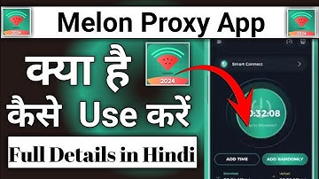 Melon Proxy App Kaise Use Kare || How To Use Melon Proxy App