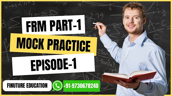 FRM Part 1 Mock Solving – Episode 1   Real Exam Practice with Tips & Tricks