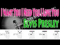 I Want You I Need You I Love You Elvis Presley Guitar Chords