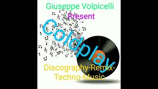 Coldplay- Politik- Remix- Giuseppe Volpicelli-#techno #music #coldplay #remix #love #world