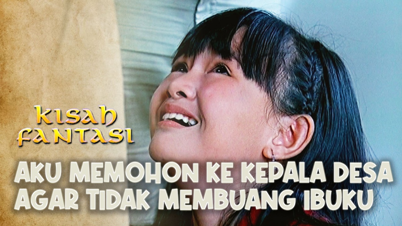 Aku Memohon ke Kepala Desa | KISAH FANTASI | EPS. MAWAR & NAGA PENJAGA ISTANA | Part 2