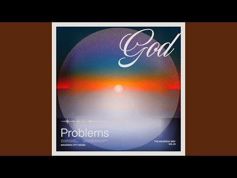God Problems (feat. Chandler Moore, Naomi Raine)